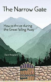 David Bergsland - The Narrow Gate, Häftad. Tillgänglighet: Lägg i varukorg