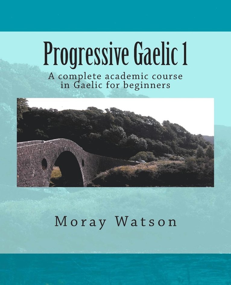 Moray Watson - Progressive Gaelic 1, Häftad