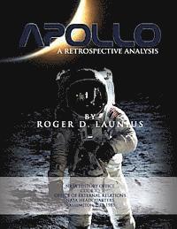 Roger D. Launius - Apollo: A Retrospective Analysis, Häftad. Tillgänglighet: Lägg i varukorg