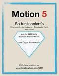 Motion 5 - So funktioniert's: Eine neu Art von Anleitung - die visuelle Form