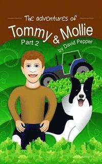 David Pepper - The Adventures of Tommy & Mollie - Part 2, Häftad. Tillgänglighet: Lägg i varukorg
