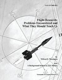 J. D. Hunley, Milton O. Thompson - Flight Research: Problems Encountered and What They Should Teach Us, Häftad. Tillgänglighet: Lägg i varukorg