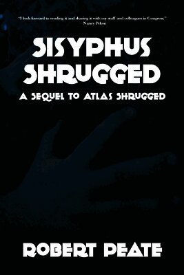 Robert Peate - Sisyphus Shrugged, Häftad. Tillgänglighet: Lägg i varukorg
