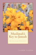 Muslimah's Key to Jannah: Practical Islamic Productivity for the Muslimah