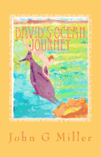 John G. Miller - Davids' Ocean Journey, Häftad. Tillgänglighet: Lägg i varukorg