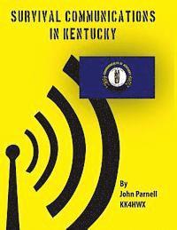 John Parnell - Survival Communications in Kentucky, Häftad. Tillgänglighet: Lägg i varukorg