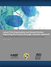 National Institute of St And Technology, National Institute of Justice - Latent Print Examination and Human Factors: Improving the Practice Through a Systems Approach, Häftad. Tillgänglighet: Lägg i varukorg