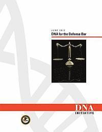 National Institute of Justice, Office of Justice Programs - DNA for the Defense Bar, Häftad