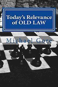 Michael Gore - Today's Relevance of OLD LAW: Based on Deuteronomy 7:1-5, Häftad. Tillgänglighet: Lägg i varukorg
