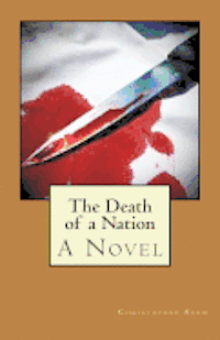 Christopher Reed - The Death of a Nation, Häftad