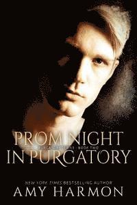 Amy Harmon - Prom Night in Purgatory: Purgatory Series - Book Two, Häftad. Tillgänglighet: Lägg i varukorg