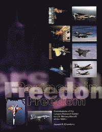 Partners in Freedom: Contributions of the Langley Research Center to U.S. Military Aircraft of the 1990's