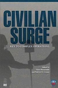 Patricj M. Cronin, Hans Binnendijk - Civilian Surge: Key to Complex Operation, Häftad