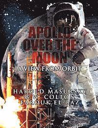G. W. Colton, Farouk El-Baz - Apollo Over the Moon: A View From Orbit, Häftad