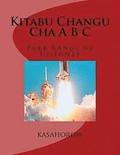 Kitabu Changu Cha A B C: Paka Rangi Na Ujifunze