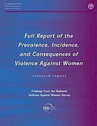 Nancy Thoennes, U. S. Department of Justice - Full Report of the Prevalence, Incidence, and Consequences of Violence Against Women, Häftad. Tillgänglighet: Lägg i varukorg