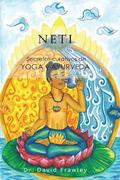 Neti: Secretos curativos de Yoga y Ayurveda