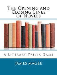 James Magee - The Opening and Closing Lines of Novels: A Literary Trivia Game, Häftad. Tillgänglighet: Lägg i varukorg