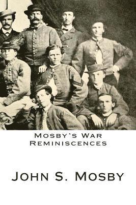 John S. Mosby - Mosby's War Reminiscences, Häftad. Tillgänglighet: Lägg i varukorg