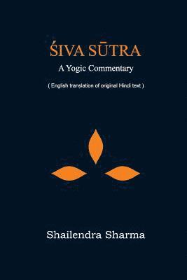 Shailendra Sharma - Siva Sutra, Häftad. Tillgänglighet: Lägg i varukorg