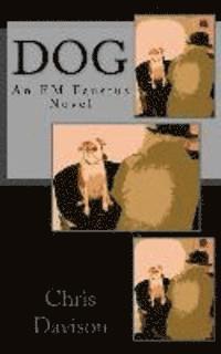 Chris Davison - Dog: An EM Faustus Novel, Häftad