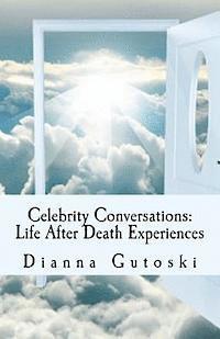 Dianna Gutoski - Celebrity Conversations: Life After Death Experiences, Häftad. Tillgänglighet: Lägg i varukorg
