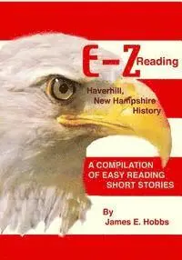 James E. Hobbs - E-Z Reading Haverhill, New Hampshire History, Häftad. Tillgänglighet: Lägg i varukorg
