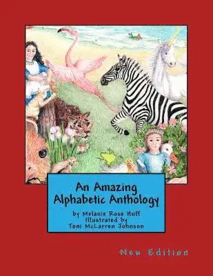Melanie Rose - An Amazing Alphabetic Anthology, Häftad. Tillgänglighet: Lägg i varukorg