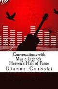 Conversations with Music Legends: Heaven's Hall of Fame