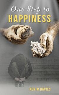 Ken W. Davies - One Step to Happiness, Häftad. Tillgänglighet: Lägg i varukorg