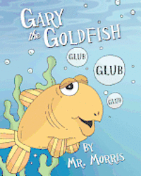 Morris - Gary the Goldfish, Häftad