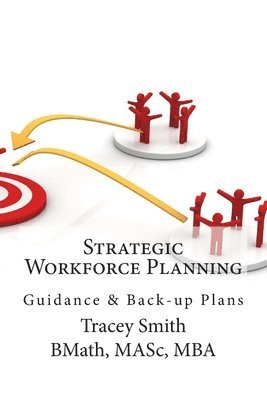 Tracey Smith - Strategic Workforce Planning, Häftad. Tillgänglighet: Lägg i varukorg
