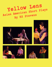 Ks Stevens - Yellow Lens: Asian American Short Plays: Asian American Short Plays, Häftad. Tillgänglighet: Lägg i varukorg