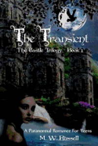 M. W. Russell - The Transient - Book One The Castle Trilogy: Book One The Castle Trilogy, Häftad. Tillgänglighet: Lägg i varukorg