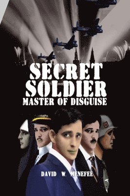 David W Menefee - Secret Soldier Master of Disguise, Häftad. Tillgänglighet: Lägg i varukorg