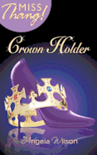 Angela Wilson - Crown Holder, Häftad. Tillgänglighet: Lägg i varukorg
