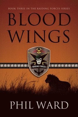 Phil Ward - Blood Wings, Häftad. Tillgänglighet: Lägg i varukorg