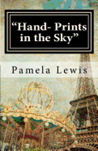 Pamela Lewis - Hand Prints in the Sky, Häftad