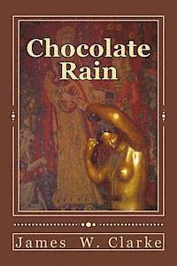 Chocolate Rain: Poems, Häftad. Tillgänglighet: Lägg i varukorg
