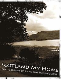 Anne Blackwell -. Collins, Jason Koba - Scotland My Home, Häftad. Tillgänglighet: Lägg i varukorg