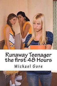 Michael Gore - Runaway Teenager the first 48 Hours, Häftad. Tillgänglighet: Lägg i varukorg