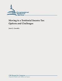Jane G. Gravelle - Moving to a Territorial Income Tax: Options and Challenges, Häftad. Tillgänglighet: Lägg i varukorg