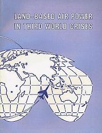 David R. Mets - Land-Based Air Power in Third World Crises, Häftad. Tillgänglighet: Lägg i varukorg