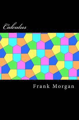 Frank Morgan - Calculus, Häftad. Tillgänglighet: Lägg i varukorg