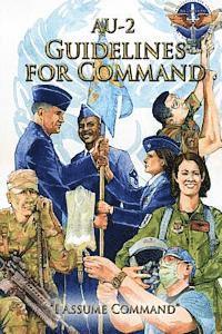 Air Command and Staff College - AU-2 Guidelines for Command, Häftad. Tillgänglighet: Lägg i varukorg