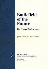 Lawrence E. Grinter - Battlefield of the Future - 21st Century Warfare Issues, Häftad. Tillgänglighet: Lägg i varukorg