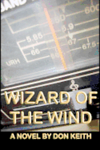 Don Keith - Wizard of the Wind, Häftad