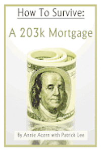 Annie Acorn - How to Survive a 203K Mortgage, Häftad