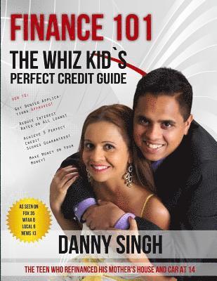 Danny Singh - Finance 101: The Whiz Kid's Perfect Credit Guide: Save House From Foreclosure, Häftad. Tillgänglighet: Lägg i varukorg