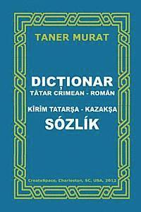 Taner Murat - Dictionar Tatar Crimean-Roman, Kirim Tatarsa-Kazaksa Sozlik, Häftad. Tillgänglighet: Lägg i varukorg